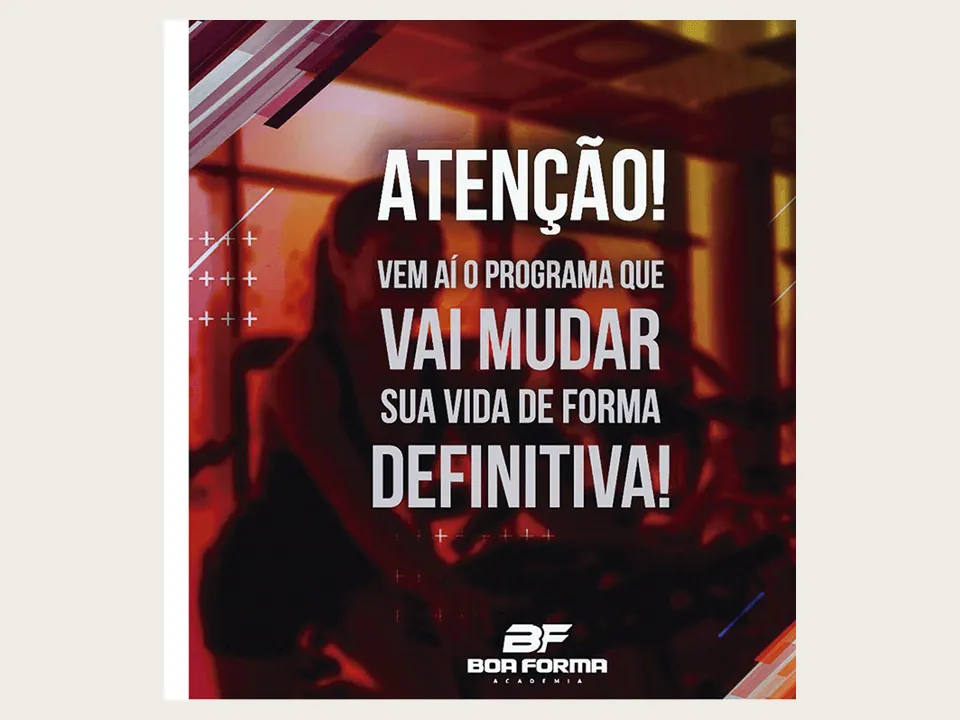 Post da academia Boa Forma com a chamada “Atenção! Vem aí o programa que vai mudar sua vida de forma definitiva!”